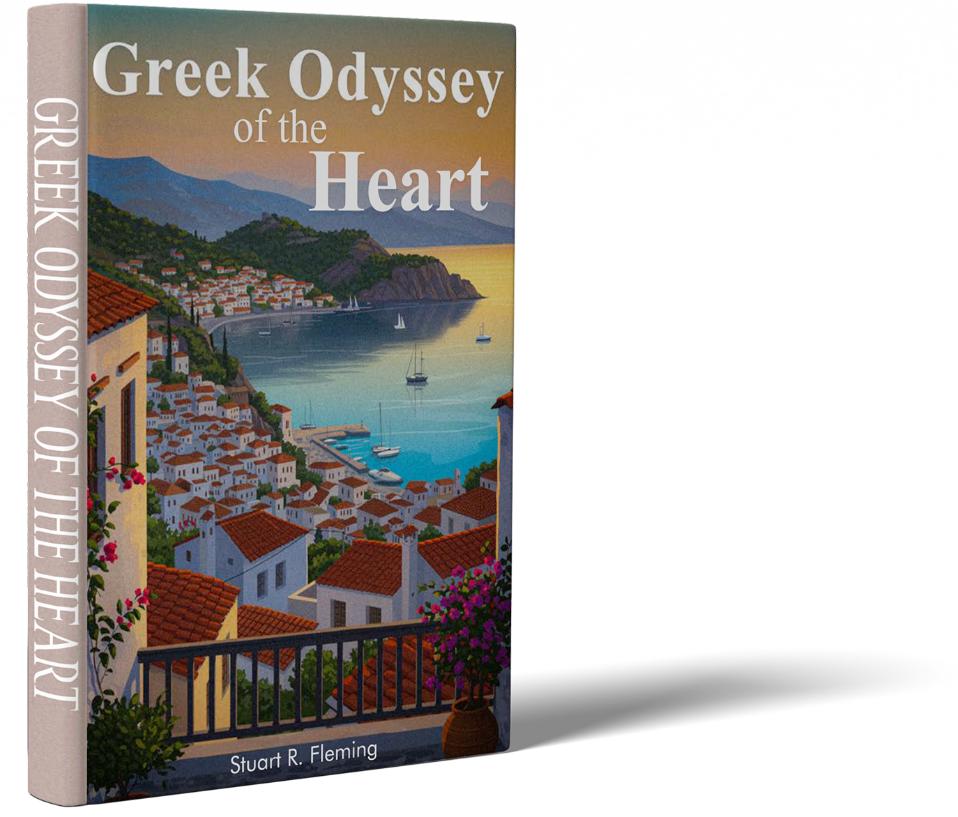 Greek Odyssey of the Heart by Stuart R. Fleming